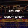 Andor - Hip Hop Don't Stop - Single